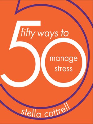cover image of 50 Ways to Manage Stress